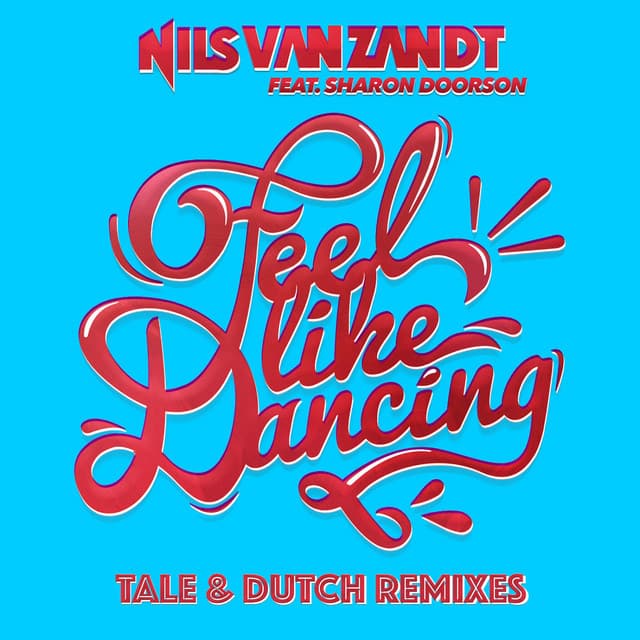 Feel Like Dancing - Tale & Dutch Radio Edit cover art