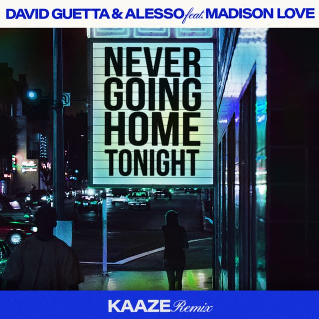 Never Going Home Tonight (feat. Madison Love) - KAAZE Remix cover art