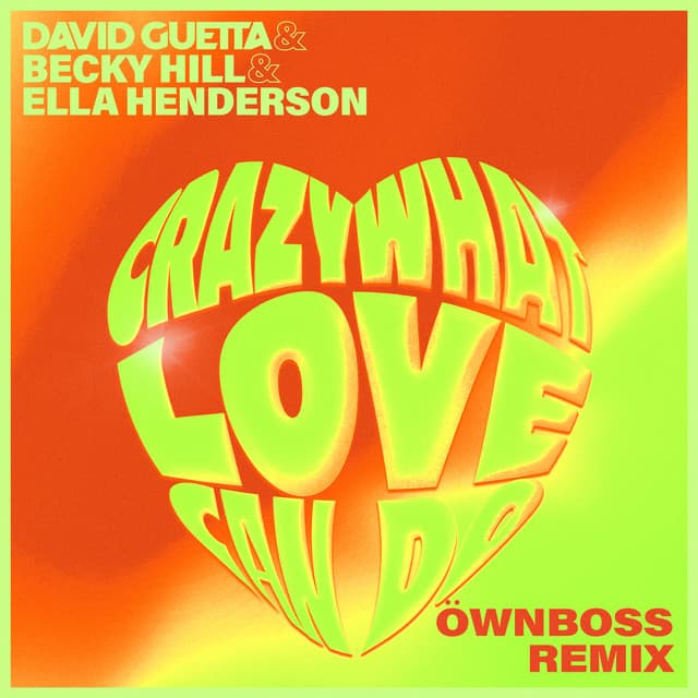 Crazy What Love Can Do (with Becky Hill) [Öwnboss Remix] cover art