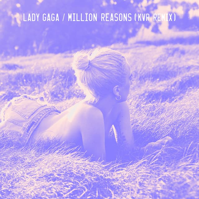 Million Reasons - KVR Remix cover art