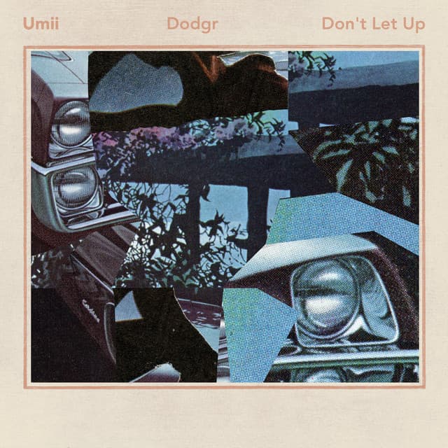 Don't Let Up (Dodgr Remix) cover art
