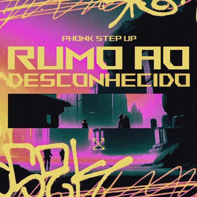 RUMO AO DESCONHECIDO - PHONK STEP UP cover art