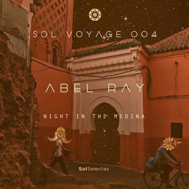 Sol Voyage 004 - Night In The Medina (DJ Mix) cover art
