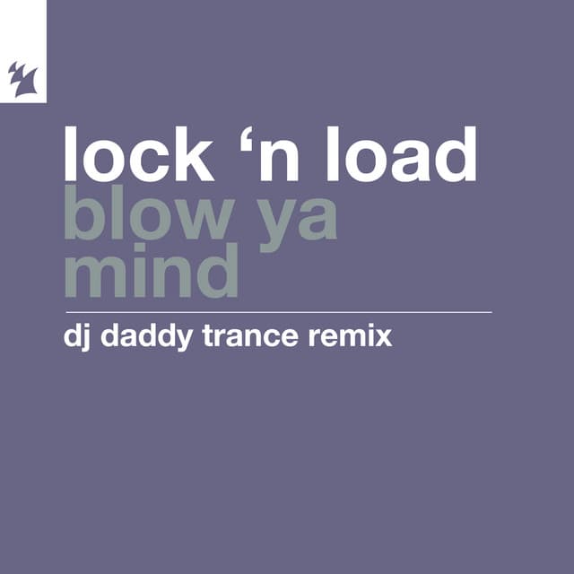 Blow Ya Mind (DJ Daddy Trance Remix) cover art