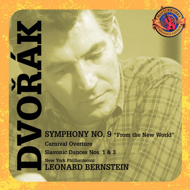 Dvorák: Symphony No. 9; Carnival Overture; Slavonic Dances [Expanded Edition] cover art
