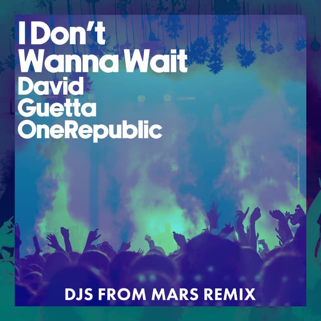 I Don't Wanna Wait - DJs From Mars Remix, Extended cover art