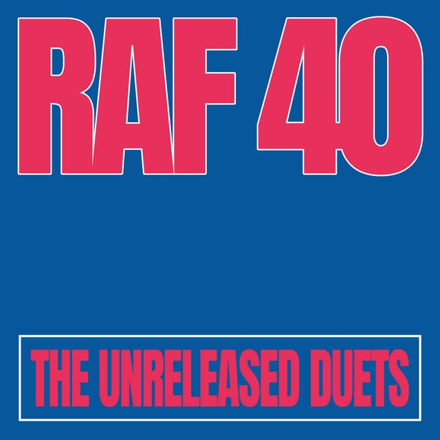 RAF40: the unreleased duets cover art