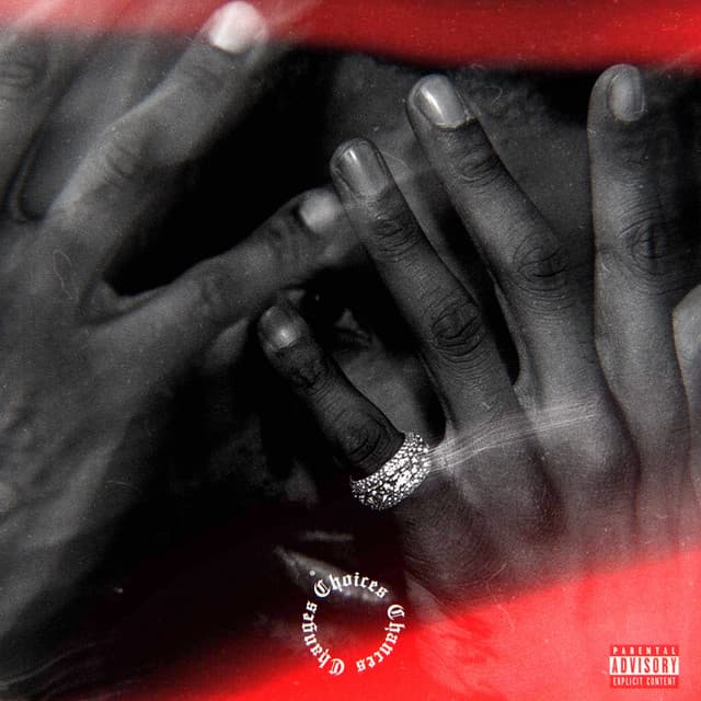 Choices, Chances & Changes (Deluxe Version) cover art