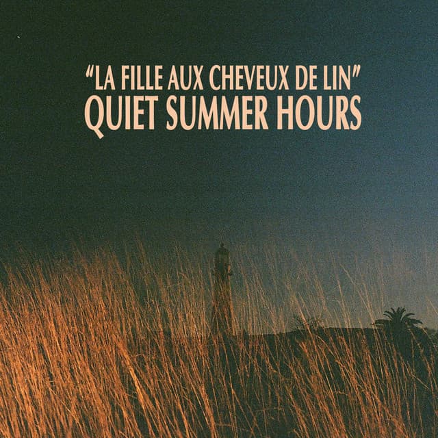 "La fille aux cheveux de lin" - Quiet Summer Hours cover art
