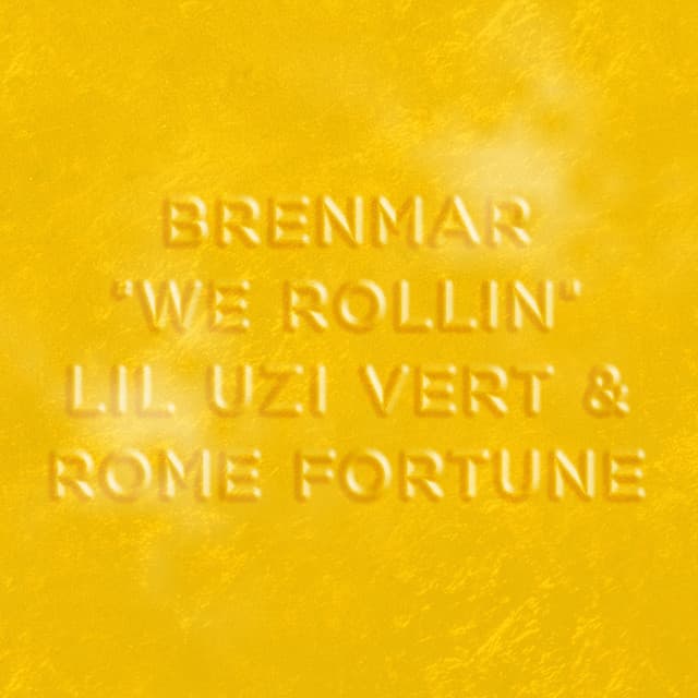 We Rollin (feat. Lil Uzi Vert & Rome Fortune) cover art