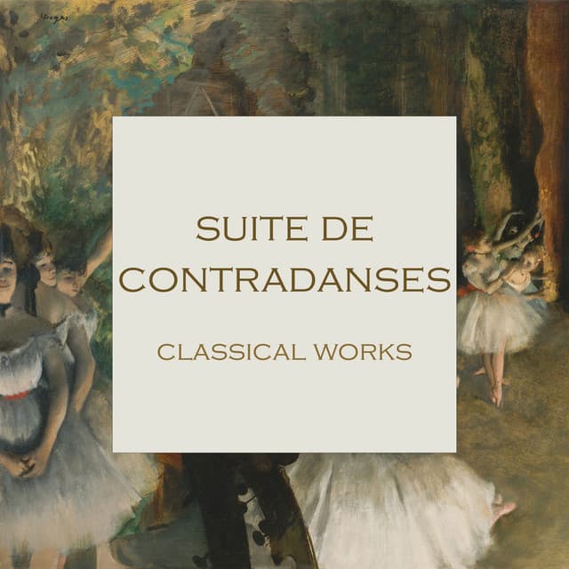 "Suite de Contradanses: Classical Works" cover art