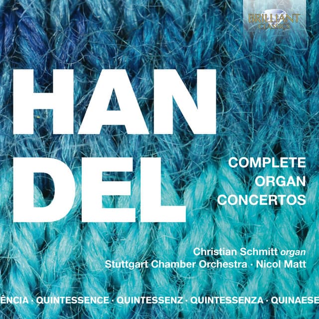 Quintessence Handel: Complete Organ Concertos cover art