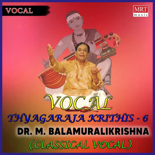 Vocal - 6 (Tyagaraja Krithis) cover art