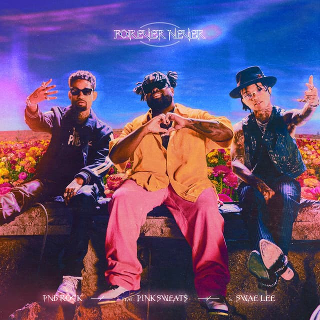 Forever Never (feat. Swae Lee & Pink Sweat$) cover art