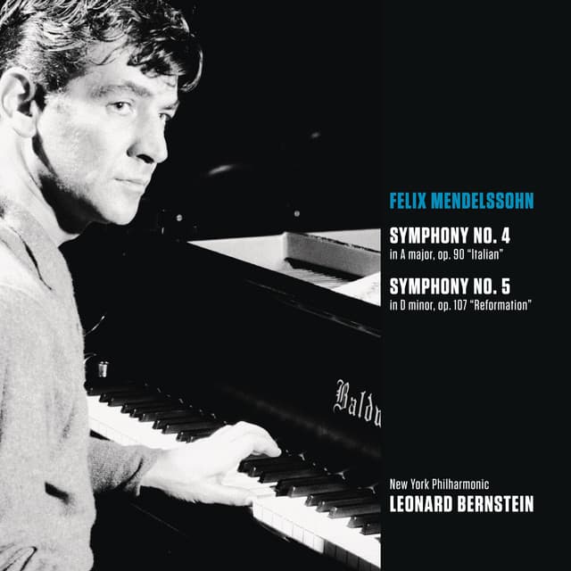 Mendelssohn: Symphony No. 4 in A Major, Op. 90 "Italian" & Symphony No. 5 in D Minor, Op 107 "Reformation" cover art