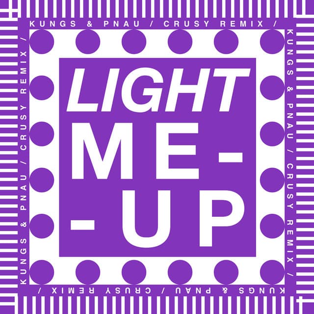Light Me Up - Crusy remix cover art