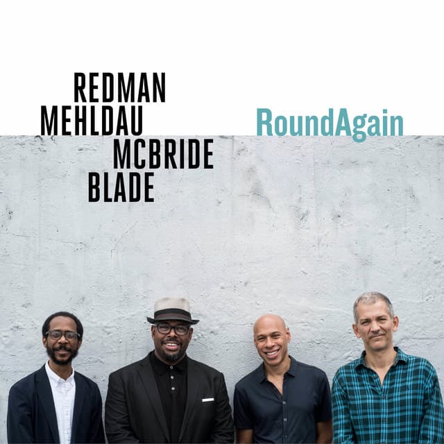 Right Back Round Again (feat. Brad Mehldau, Christian McBride & Brian Blade) cover art