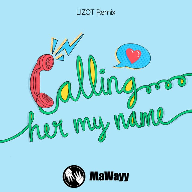 Calling Her My Name - LIZOT Radio Mix cover art
