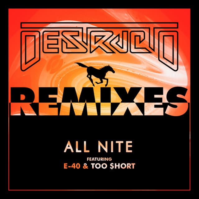 All Nite (feat. E-40 & Too $hort) [Remixes] cover art