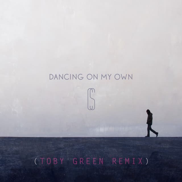 Dancing On My Own - Toby Green Remix cover art