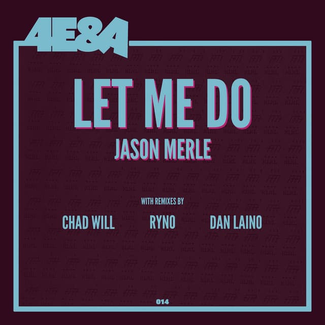 Let Me Do (Dan Laino’s Deep Remix) cover art