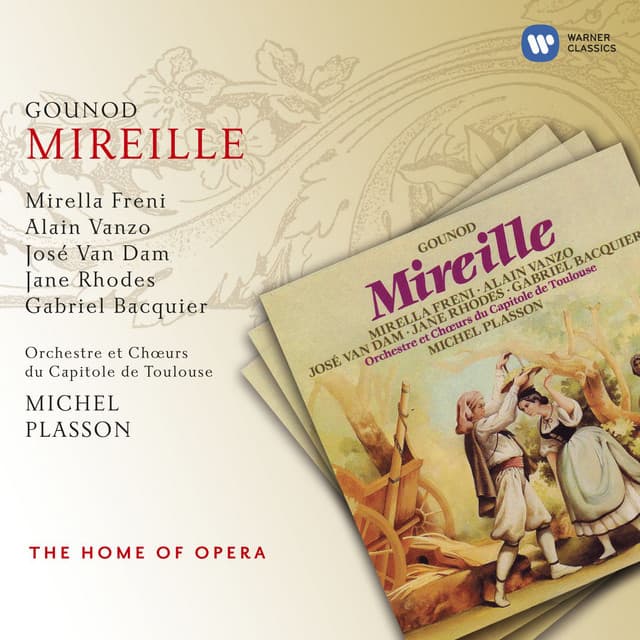 Gounod: Mireille, Act 1: Introduction - La cueillette. "Chantez, chantez magnanarelles" (Clémence, Chœur, Taven, Mireille) cover art
