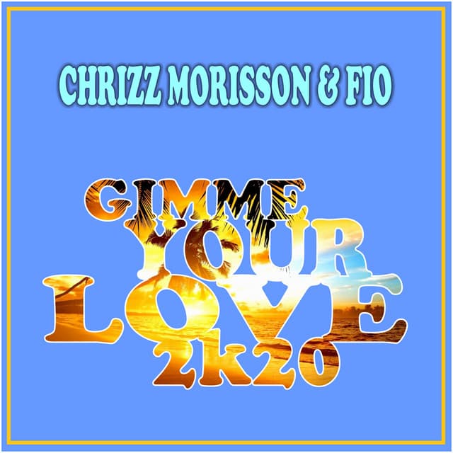 Gimme Your Love 2k20 - Remundo Remix cover art