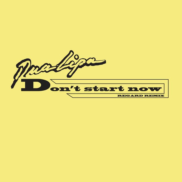 Don't Start Now - Regard Remix cover art