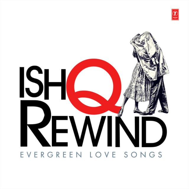 Ishq Rewind - Evergreen Love Songs cover art