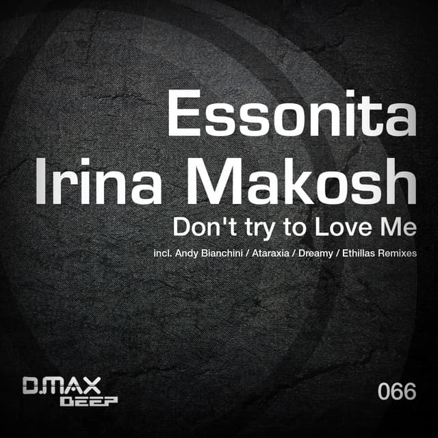 Don't Try To Love Me - Ethillas Remix cover art