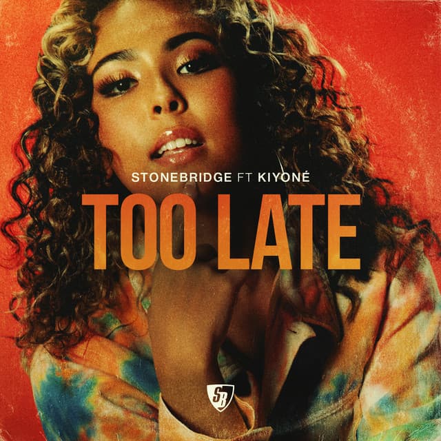 Too Late - Stonebridge & Lil' Joey Extended Ukg Mix cover art