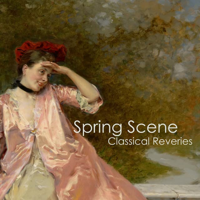 "Spring Scene: Classical Reveries" cover art
