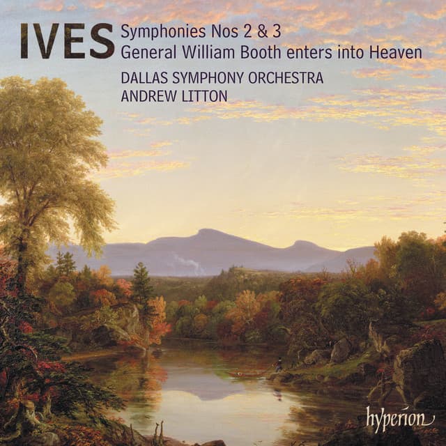 Ives: Symphony No. 2; Symphony No. 3 "The Camp Meeting" cover art