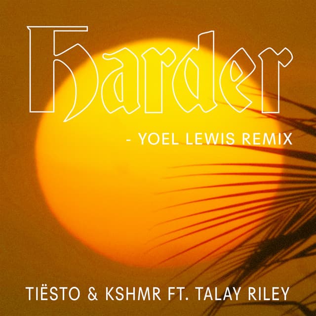 Harder (feat. Talay Riley) - Yoel Lewis Remix cover art