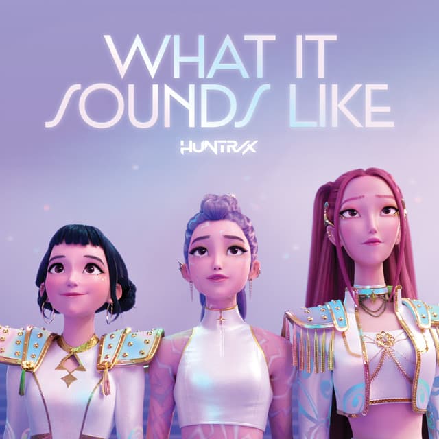 What It Sounds Like - from the Netflix film KPop Demon Hunters cover art