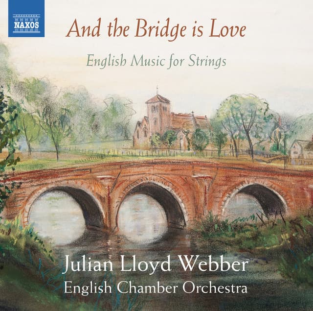 And the Bridge Is Love: English Music for Strings cover art