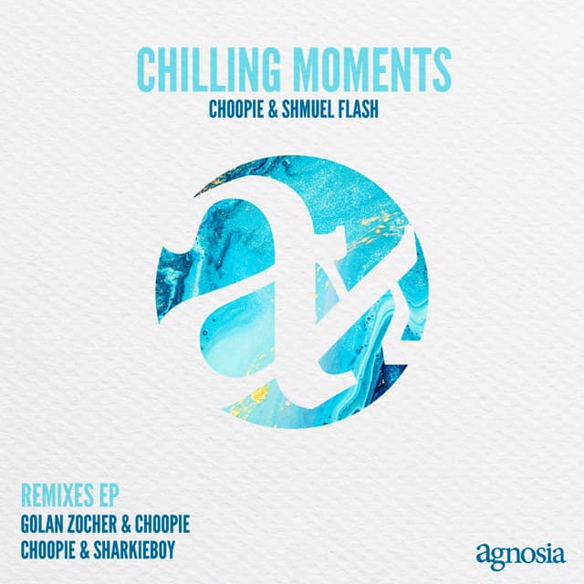 Chilling Moments - Choopie & Sharkieboy Remix cover art