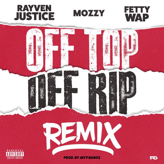 Off Top Off Rip (Remix) [feat. Mozzy & Fetty Wap] cover art