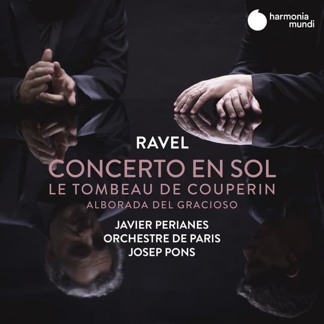 Ravel: Concerto en sol, Le Tombeau de Couperin & Alborada del gracioso cover art