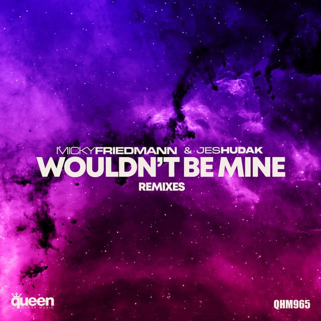 Wouldn't Be Mine - Elof de Neve Remix cover art