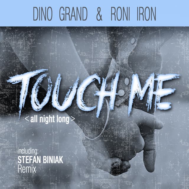 Touch Me (All Night Long) - Stefan Biniak Radio Edit cover art