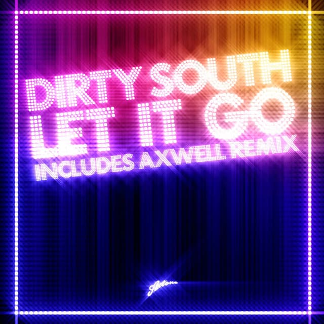 Let It Go - Axwell Remix cover art