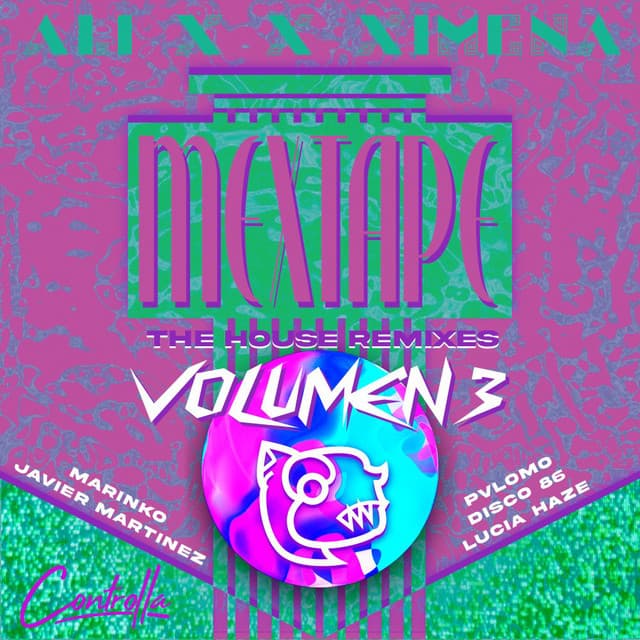 MEXTAPE REMIXES Vol.3: The House Remixes cover art