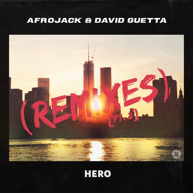 Hero (Remixes) [Pt. 2] cover art