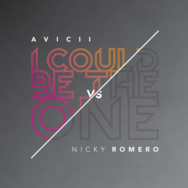 I Could Be The One (Avicii Vs. Nicky Romero) - Radio Edit cover art