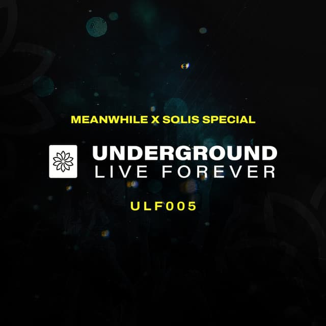 Underground Live Forever - Episode 005 cover art