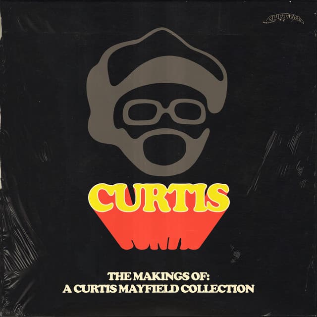 The Makings Of: A Curtis Mayfield Collection cover art