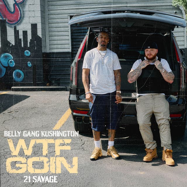 WTF Goin (Feat. 21 Savage) cover art