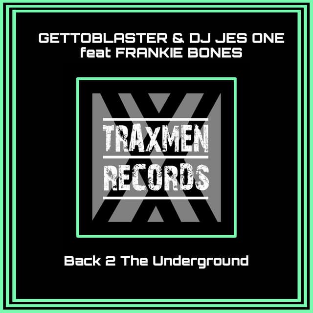 Underground Feat Frankie Bones cover art