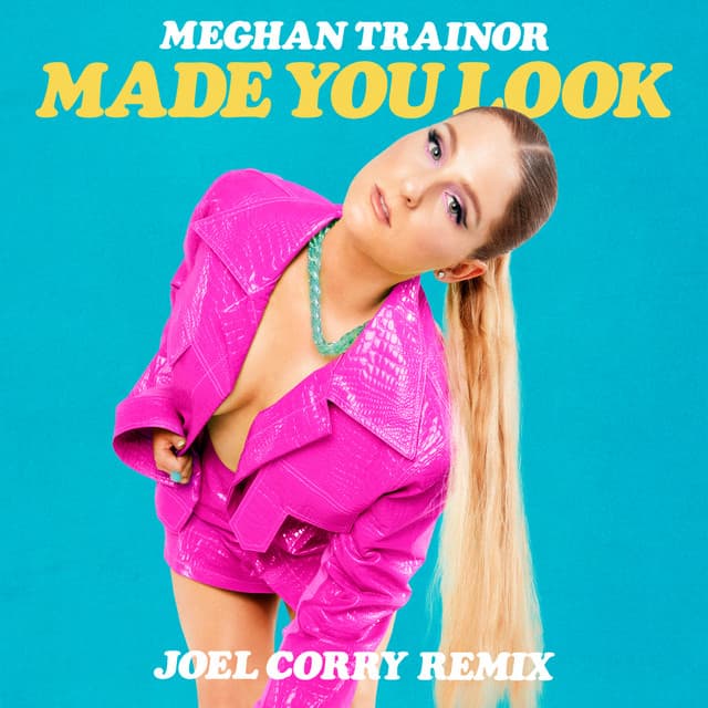 Made You Look (Joel Corry Remix) cover art